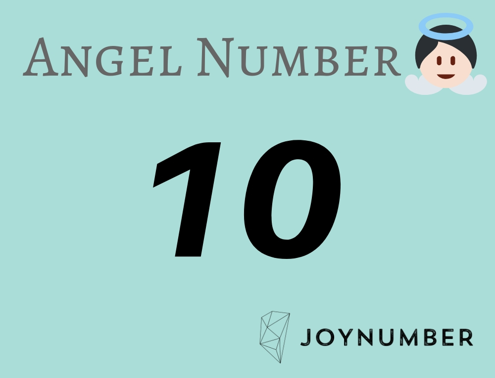 Angel Number 10 - Trust Yourself And You Will Find The Way