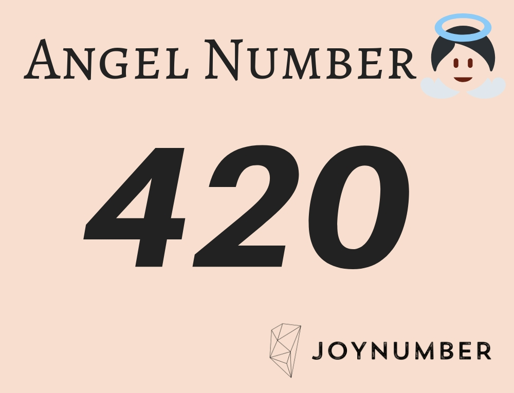 420 Angel Number - The Special Meaning That Most People Don’t Know!!