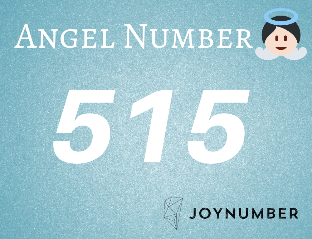 515 Angel Number - Create Your Own Reality & Have Faith in Divine Plan