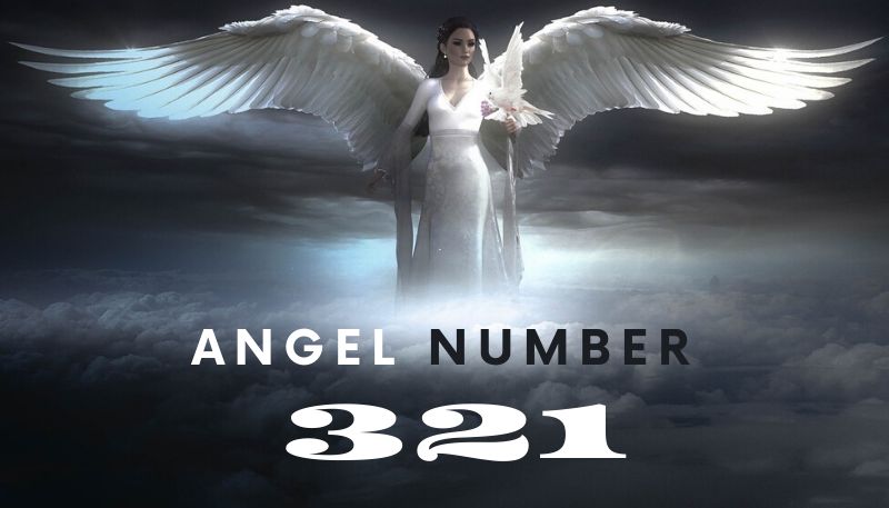 Angel Number 321 Meaning and Symbolism