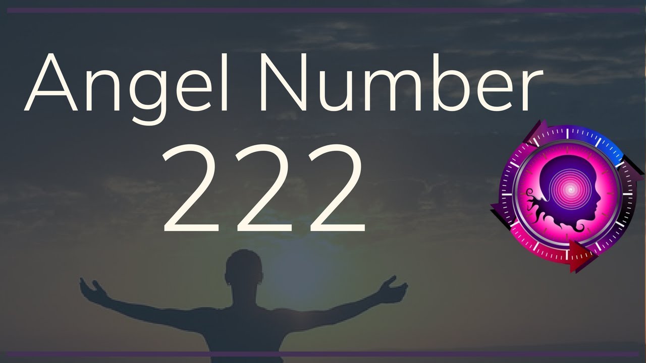 The Importance Of The Meaning Of 222 Angel Number 