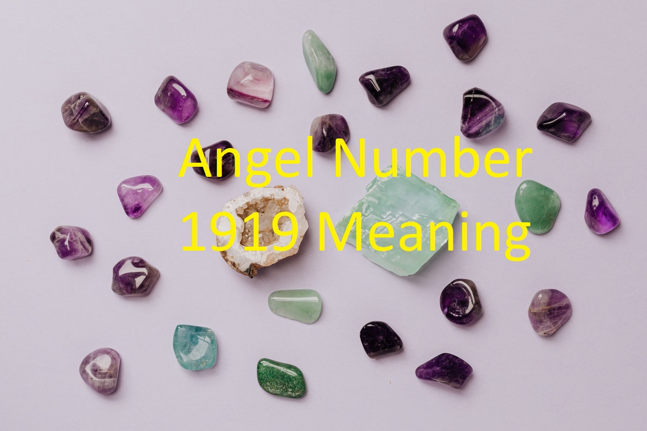 Angel Number 1919 Meaning - Great Messages Are Sent To You