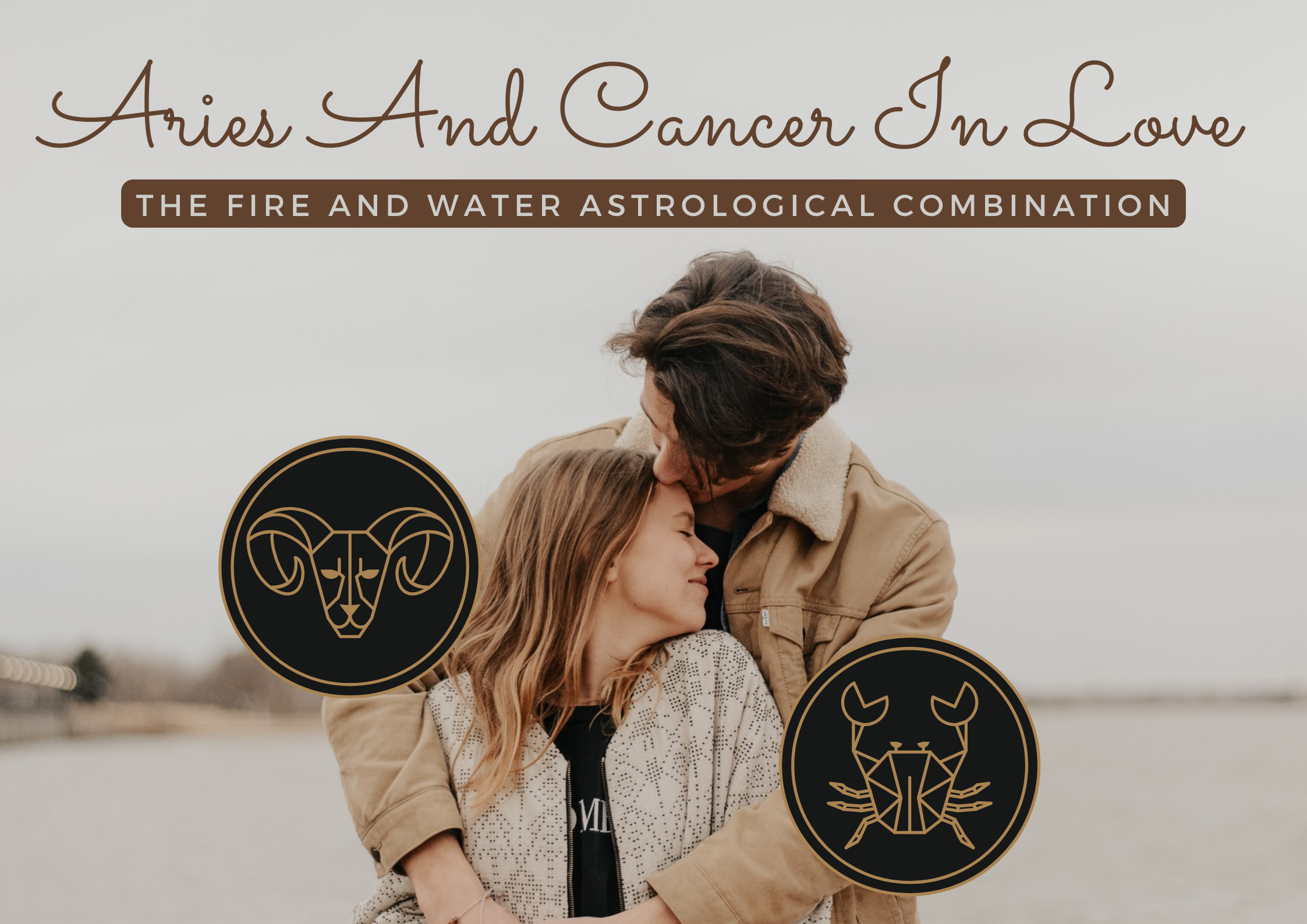 Aries And Cancer In Love - The Fire And Water Astrological Combination