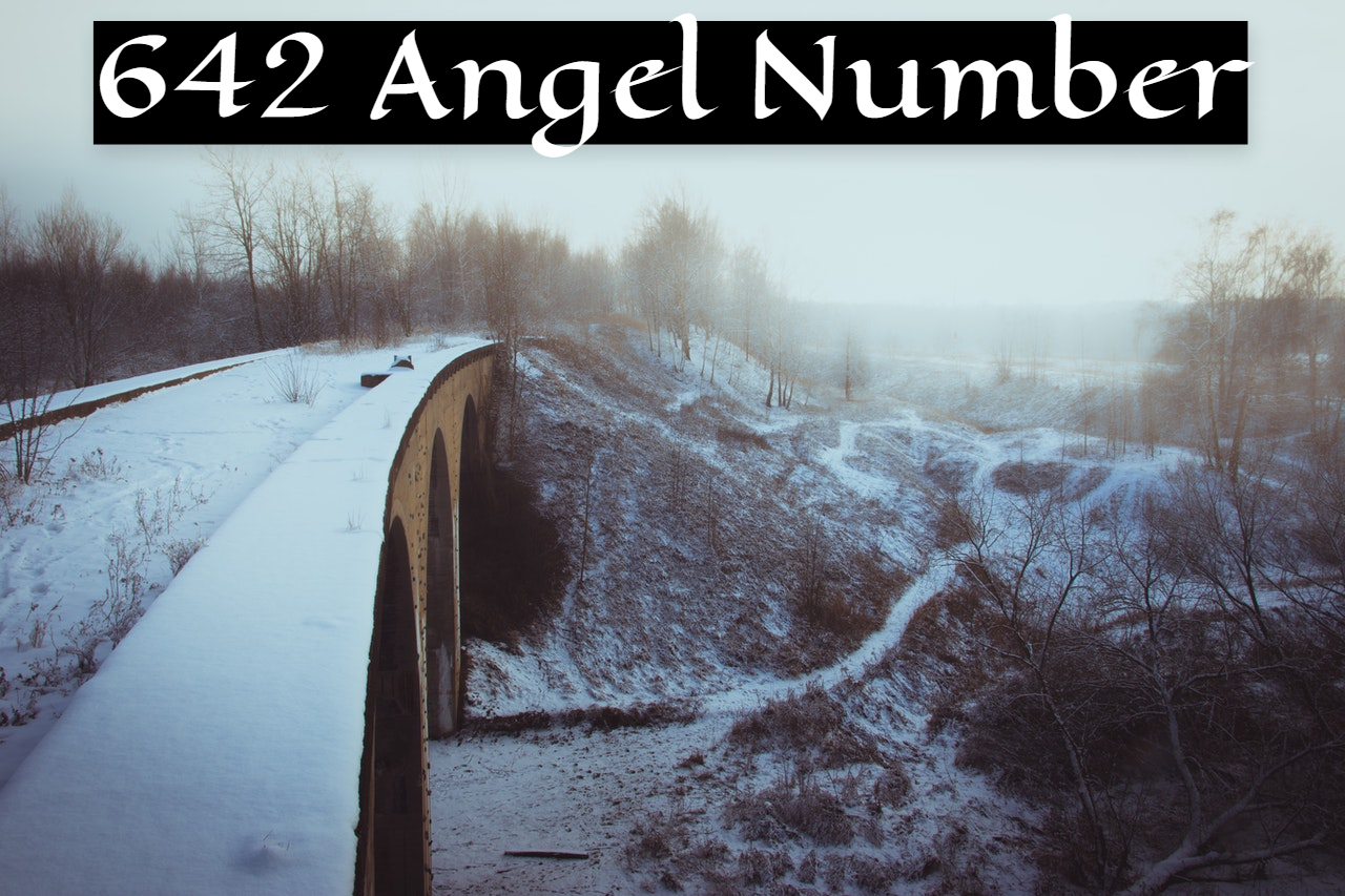 642 Angel Number - Positivity And Abundance