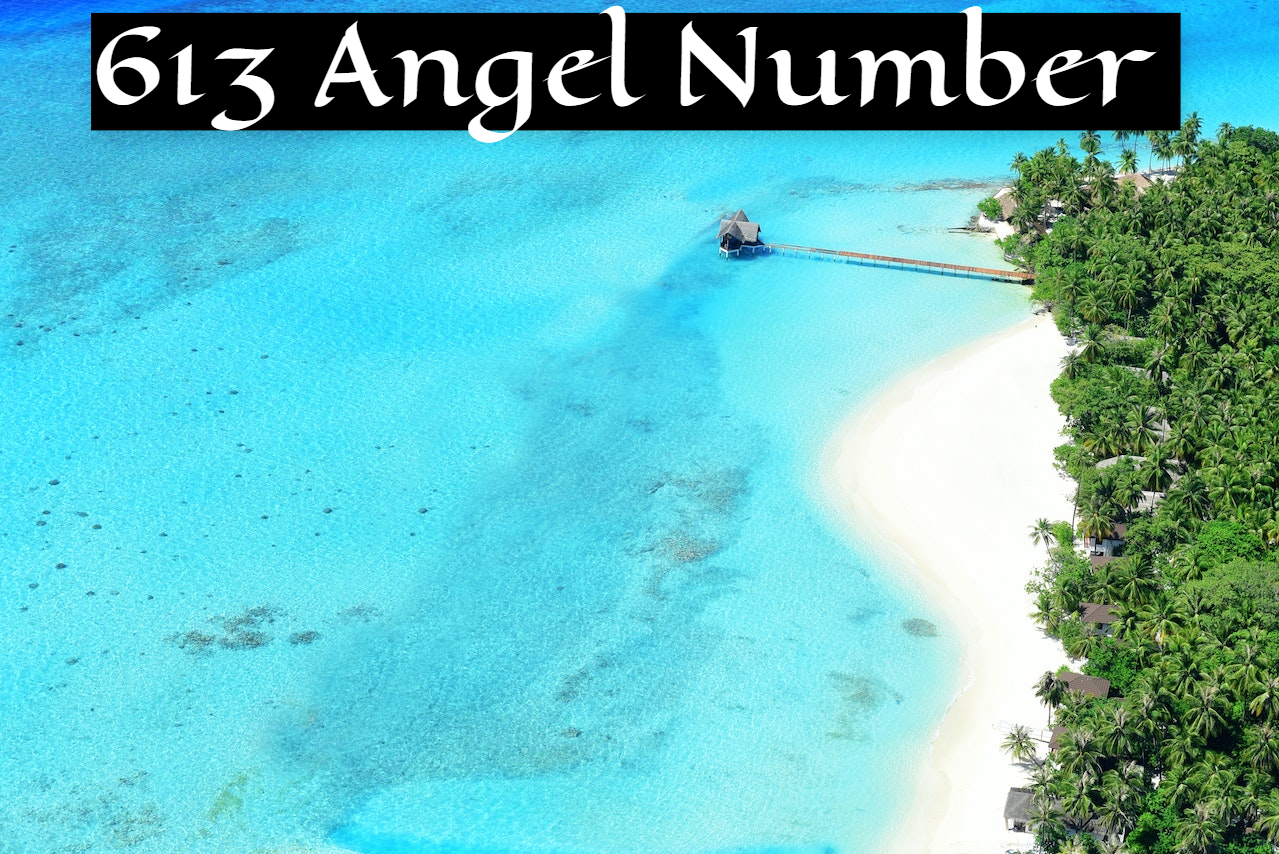 613 Angel Number Symbolizes Advancement
