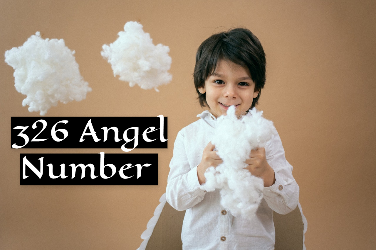 326 Angel Number Meaning - The Energy Of Affluence