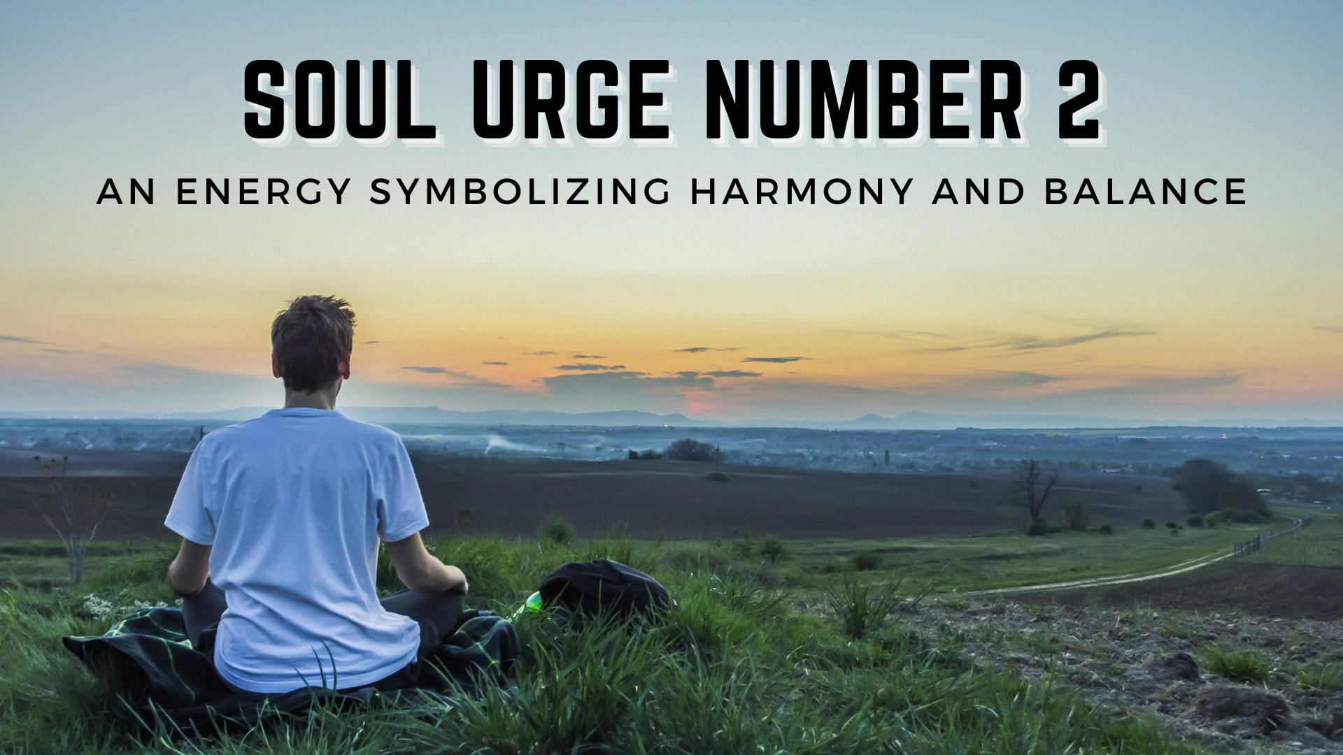 Soul Urge Number 2 - An Energy Symbolizing Harmony And Balance