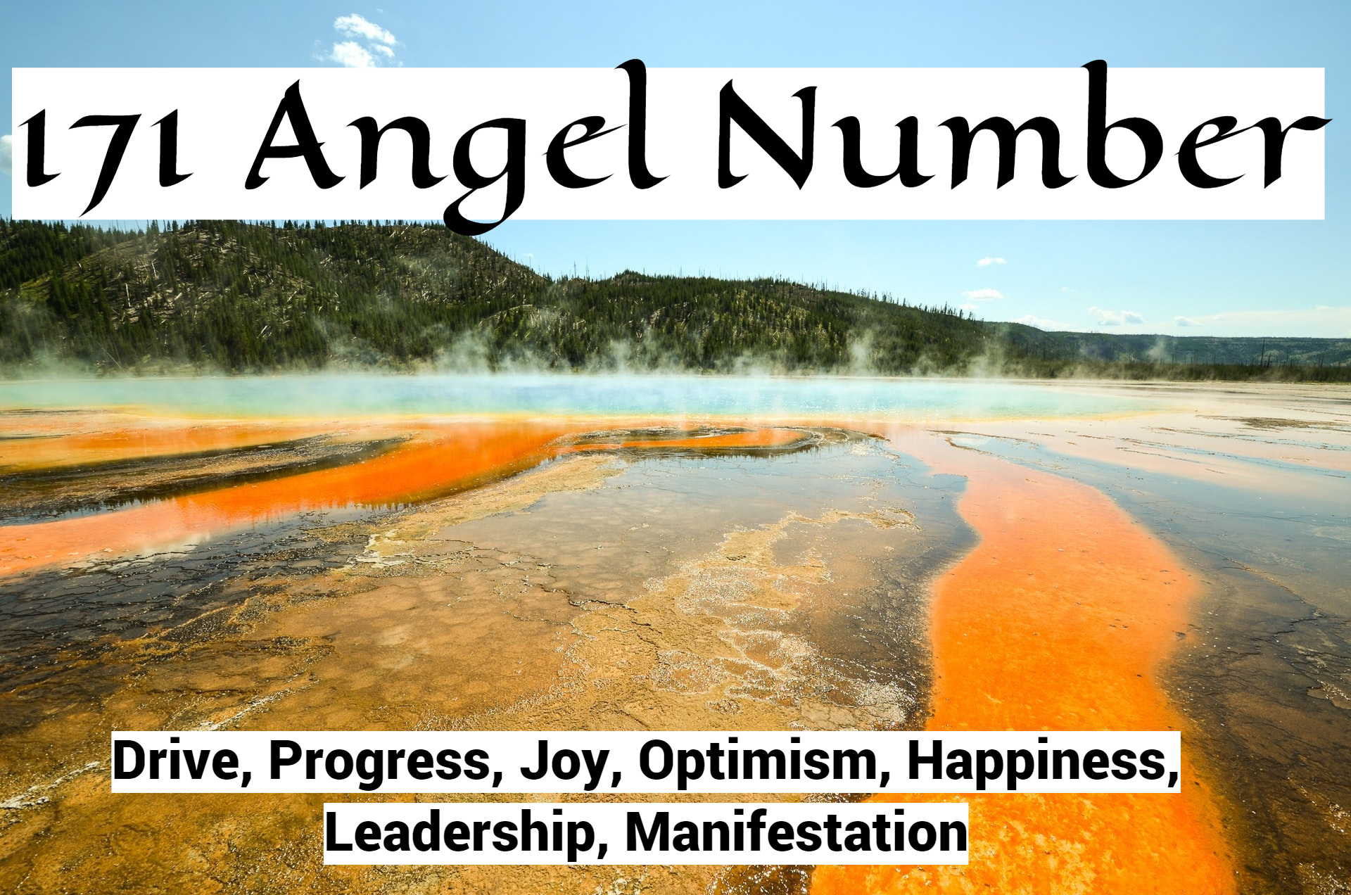 171 Angel Number - Message Of Love, Hope And Encouragement
