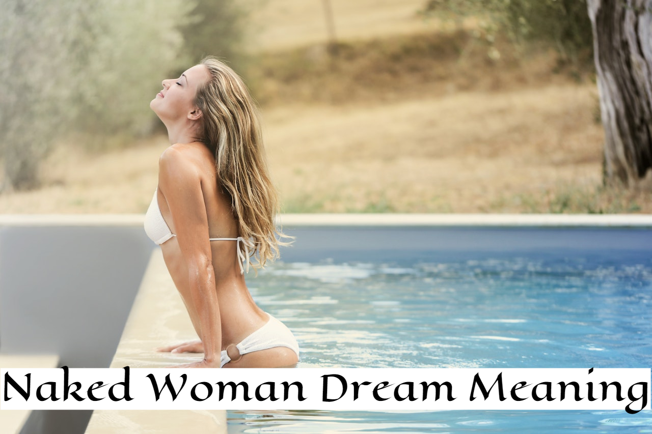 Naked Woman Dream Meaning - Inward Purity And Clarity