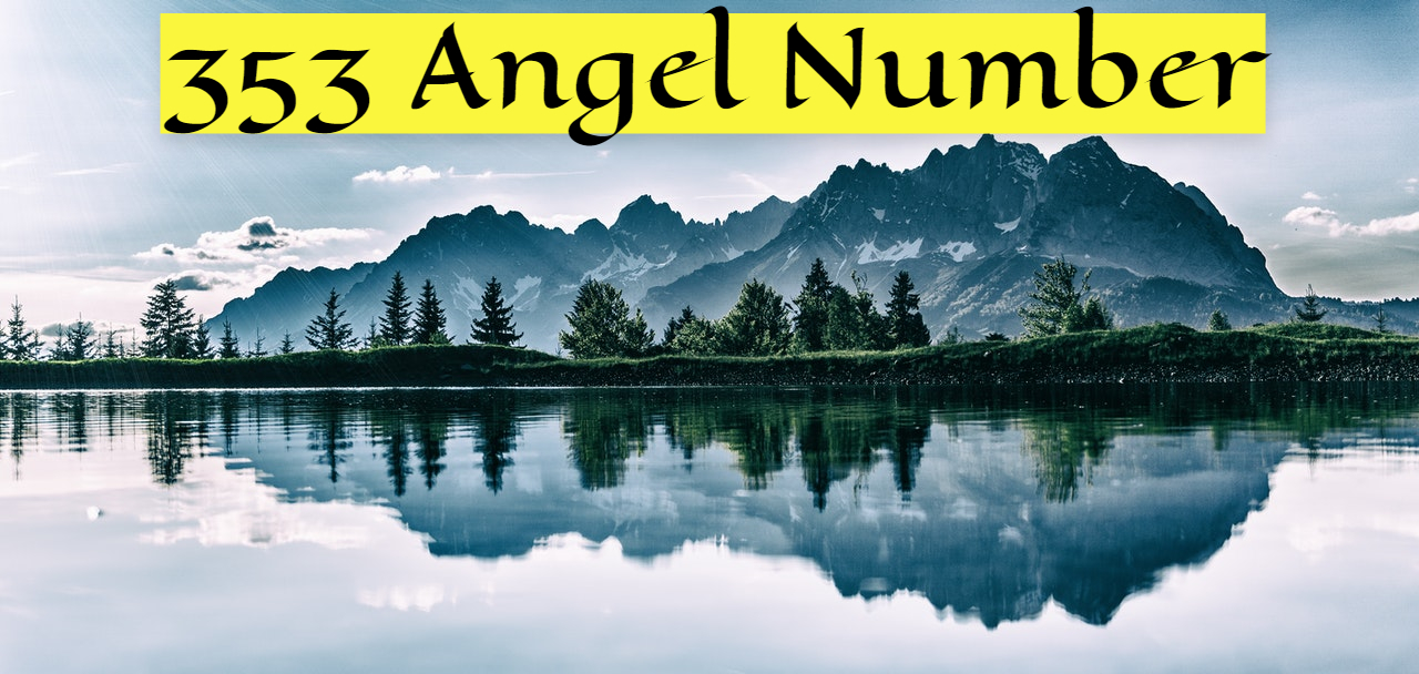 353 Angel Number Relates With Inner Peace