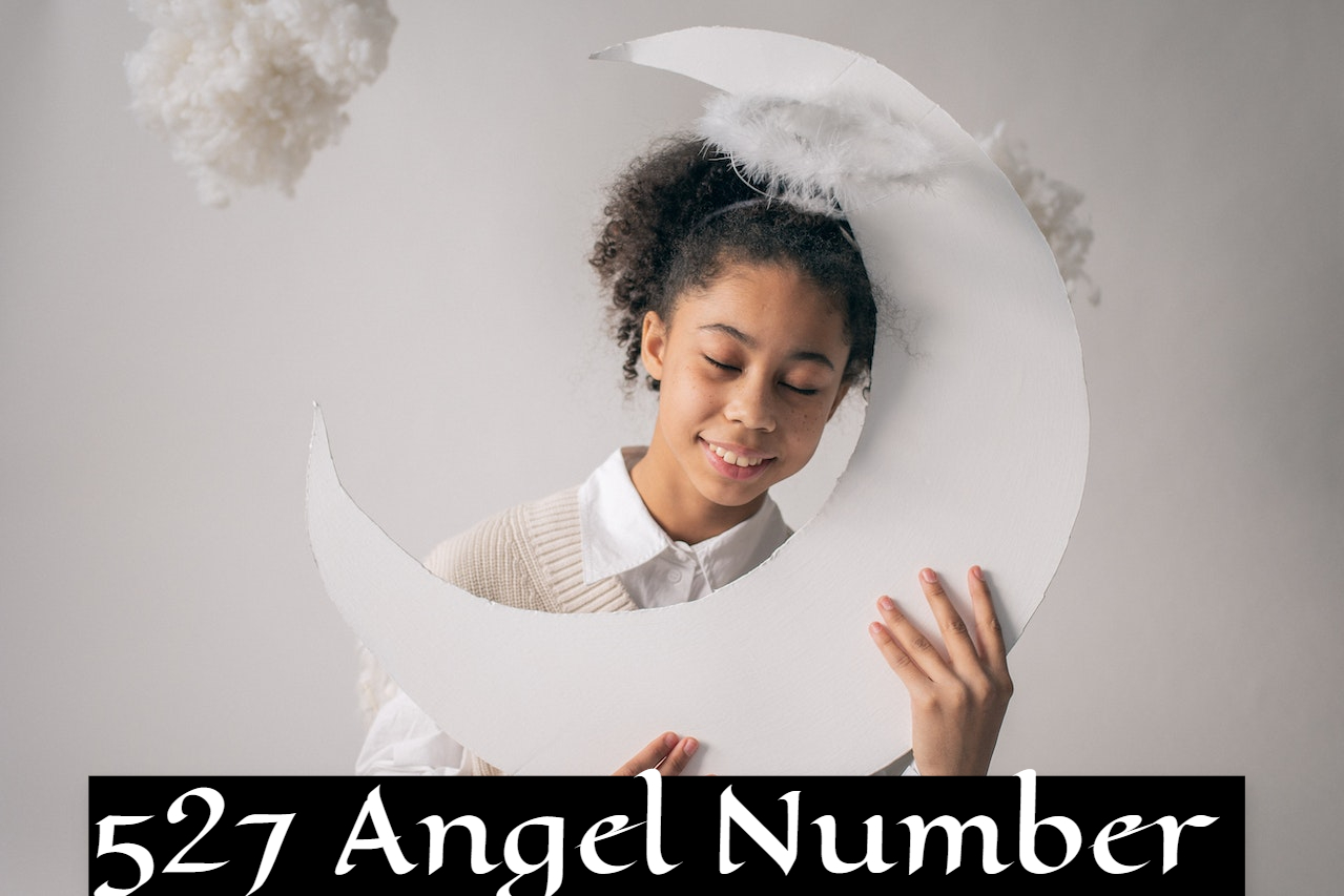 527 Angel Number Meaning - A Validation