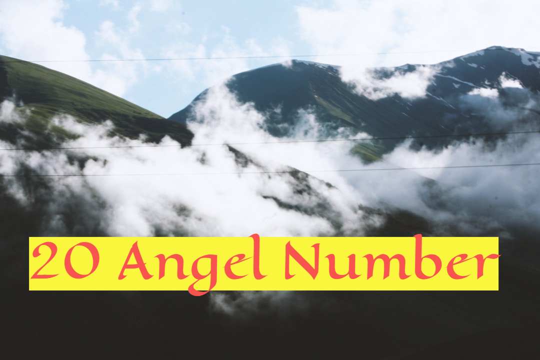 20 Angel Number Is A Positive Sign Of Success And Balance