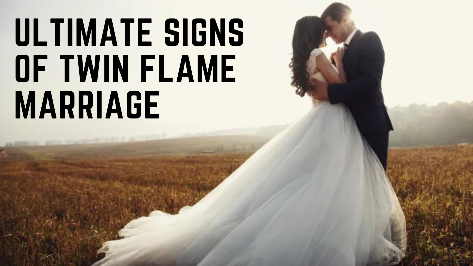Newly wed couple hugging each other with words Ultimate Signs Of Twin Flame Marriage