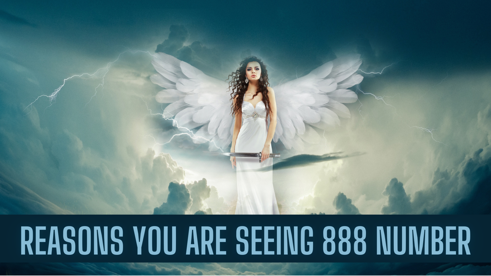 An angel holding a sword with words Reasons You Are Seeing 888 Number