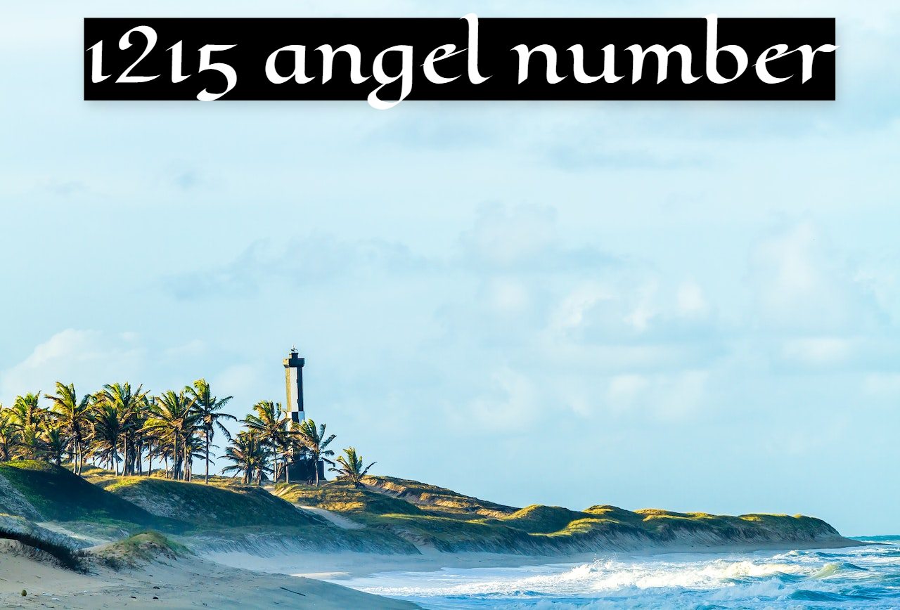1215 Angel Number Meaning - Faith And Trust