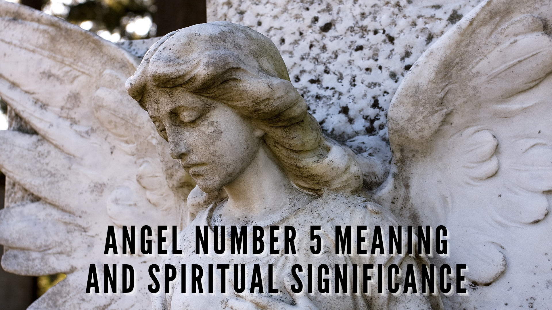 An angel statue with words Angel Number 5 Meaning And Spiritual Significance