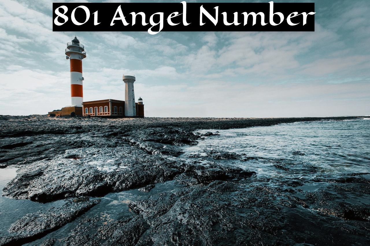 801 Angel Number Represent Current Reality
