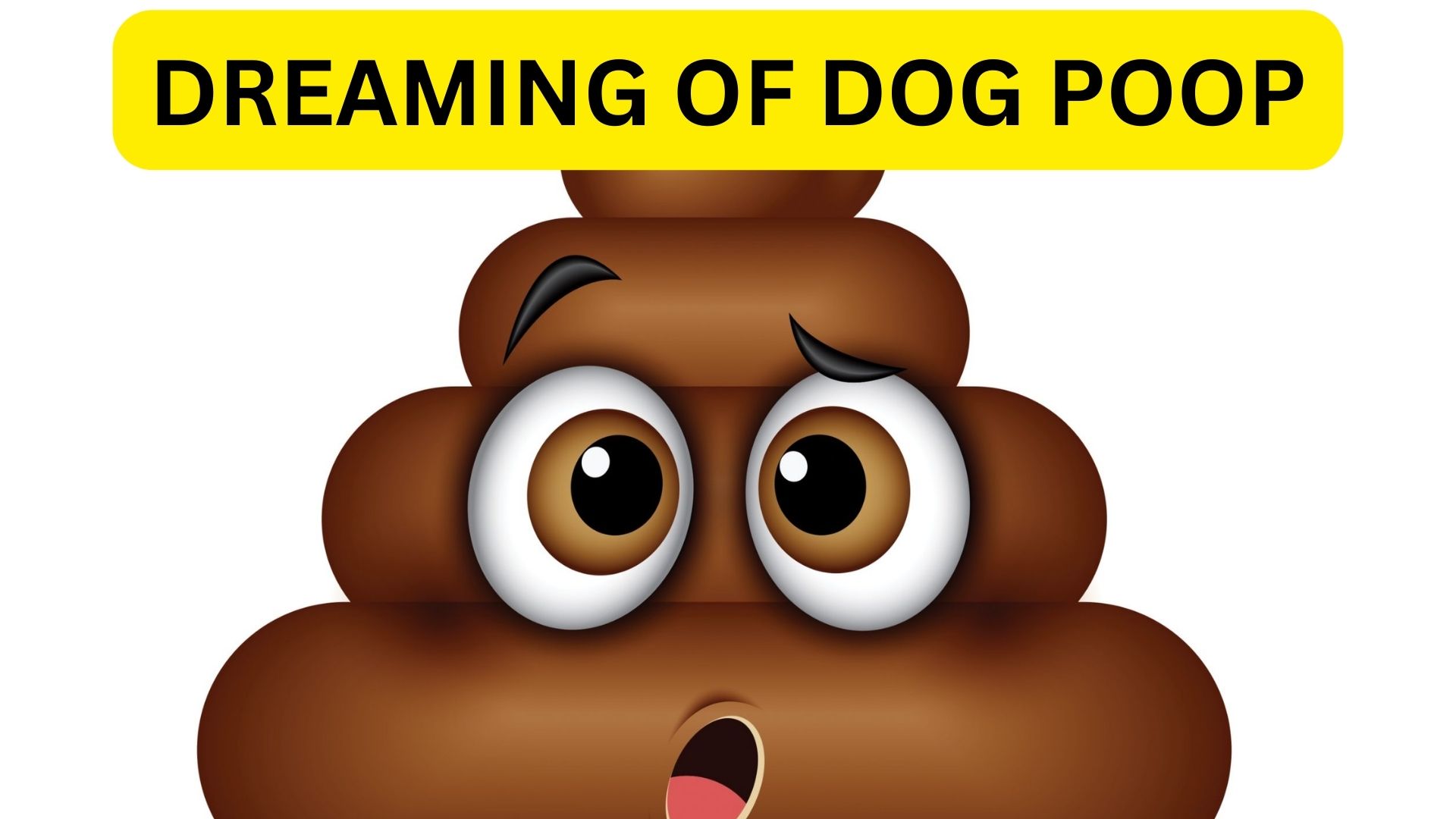 Dreaming Of Dog Poop - It Indicates An Unpleasant Experience