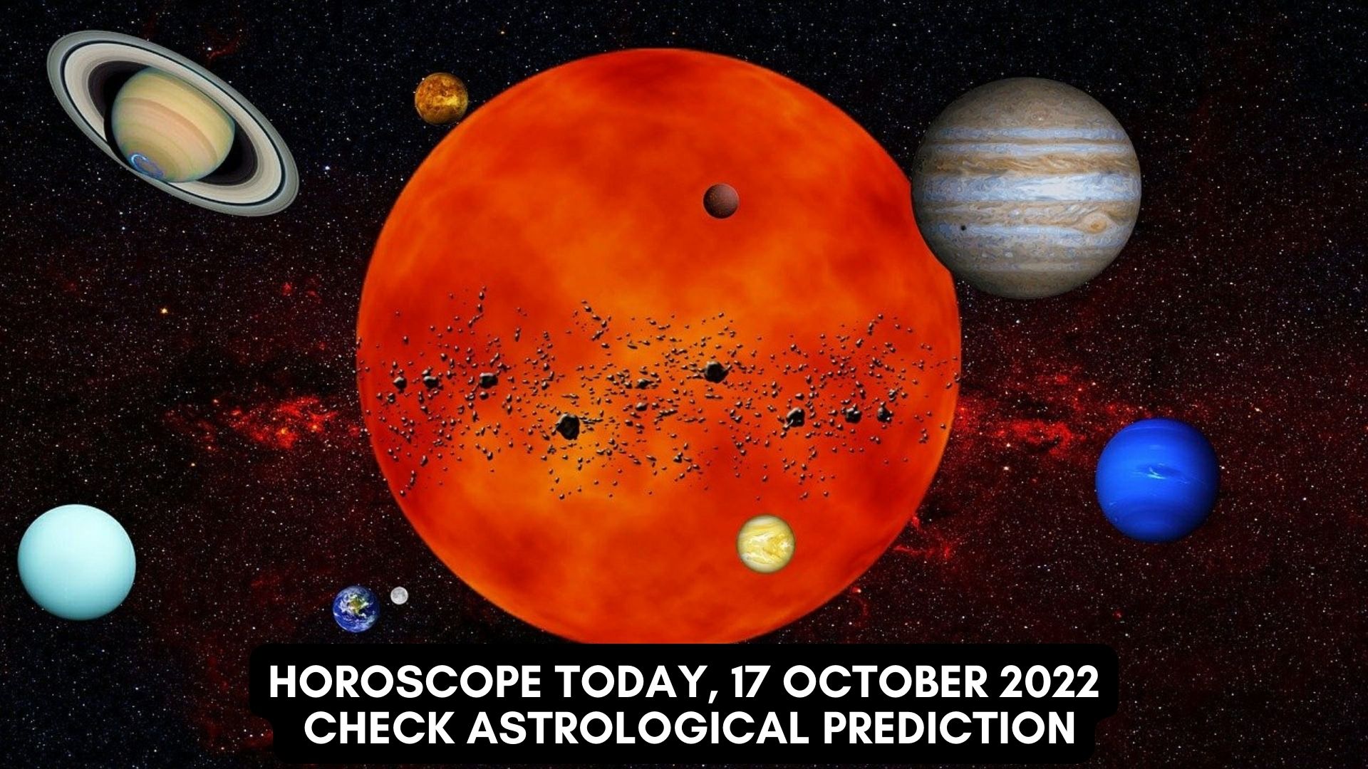 Horoscope Today, 17 October 2022 - Check Astrological Prediction