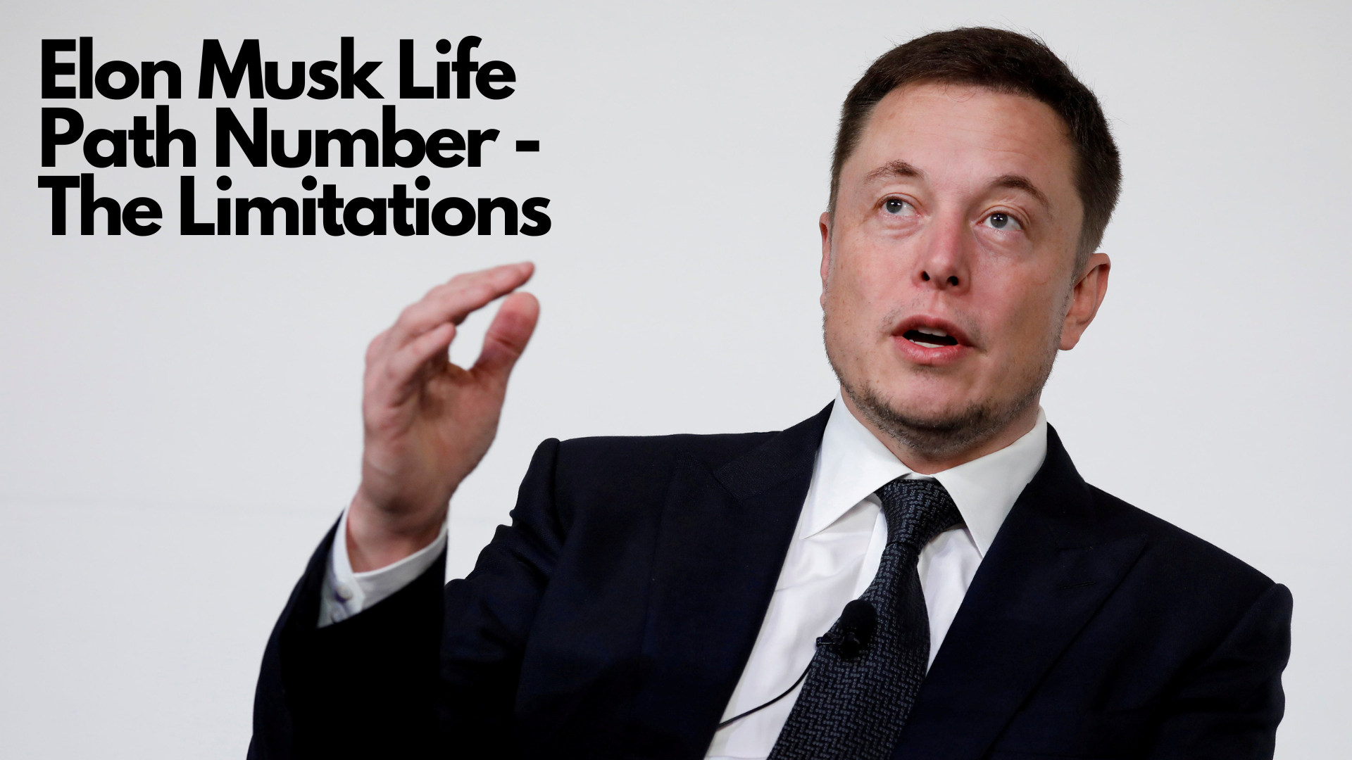 Elon Musk talking while sitting with words Elon Musk Life Path Number The Limitations
