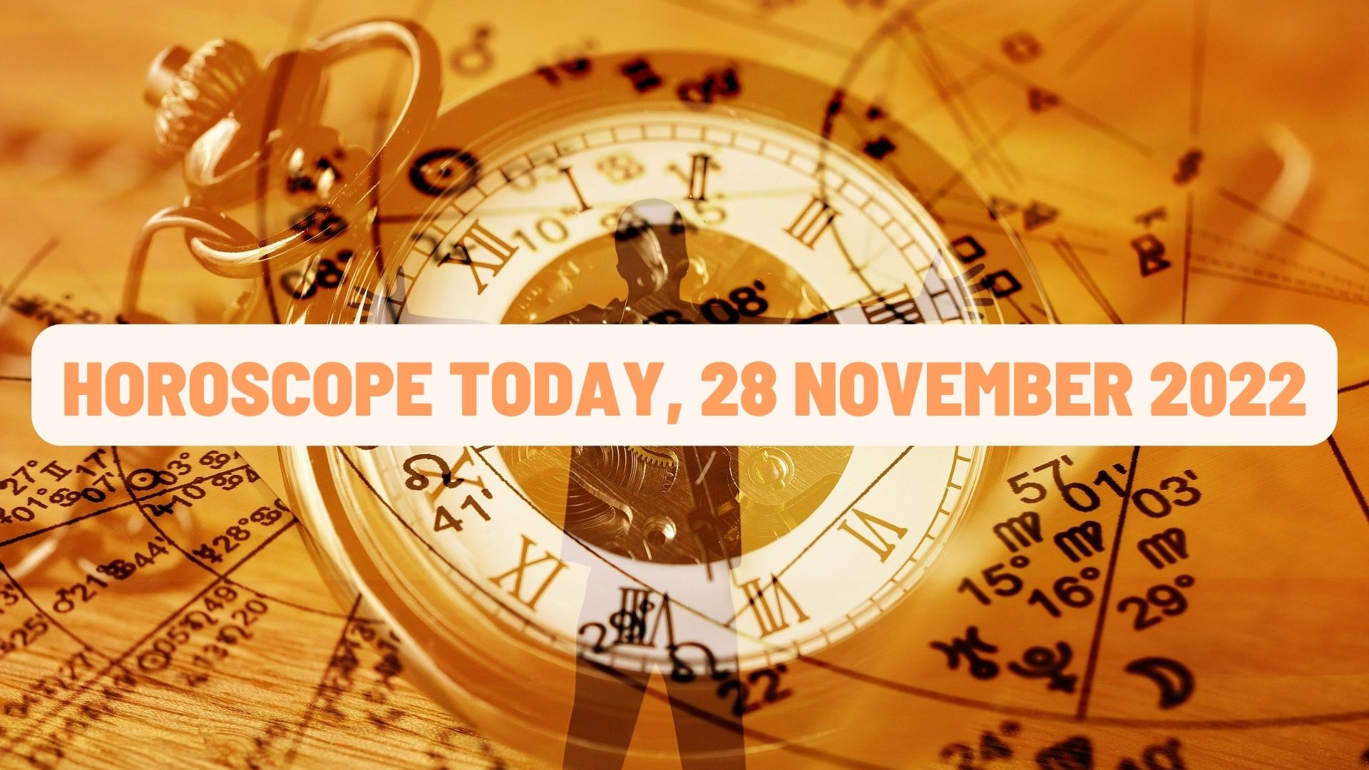 Horoscope Today, 28 November 2022 - Check Astrological Prediction