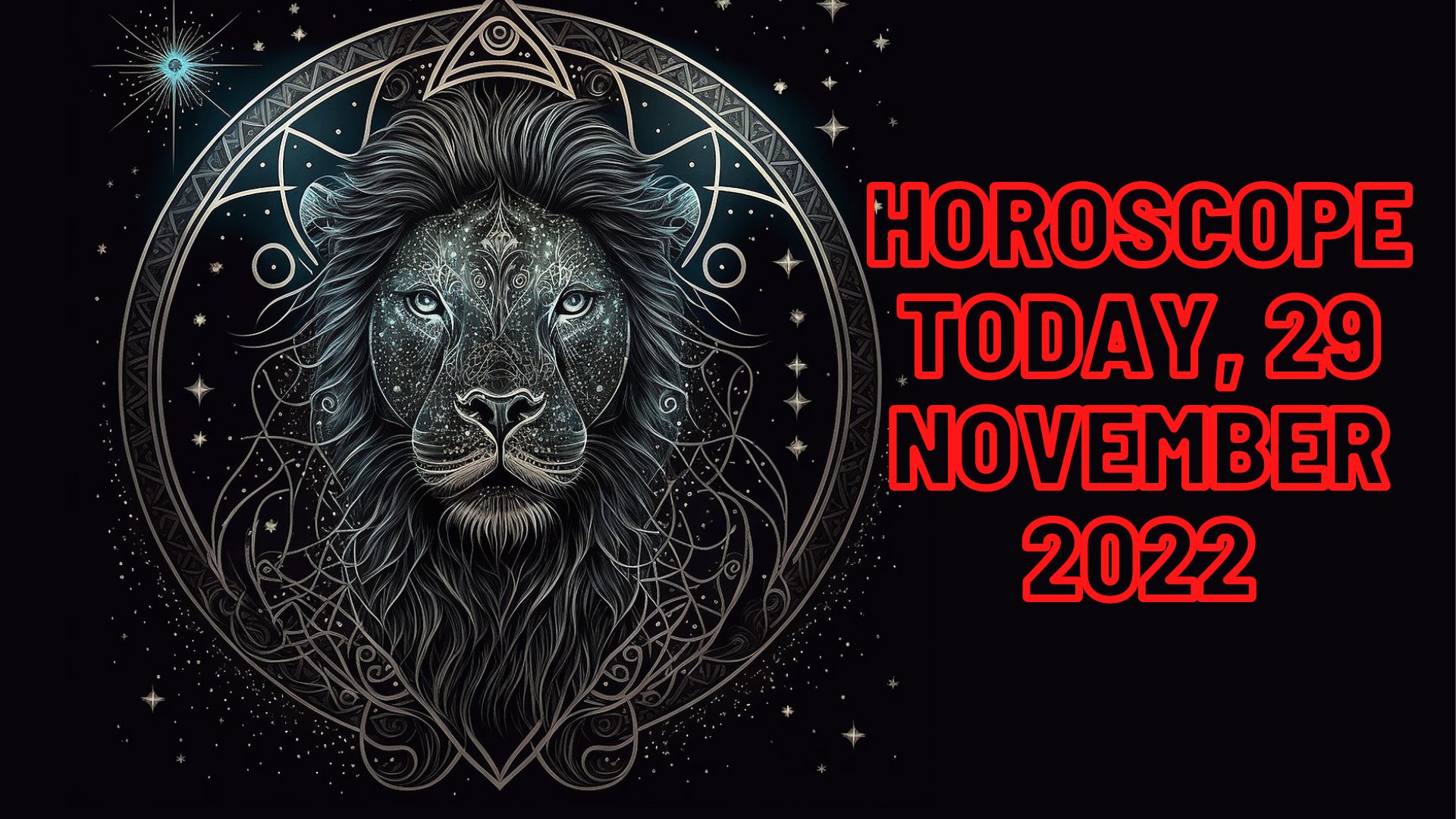 Horoscope Today, 29 November 2022 - Check Astrological Prediction
