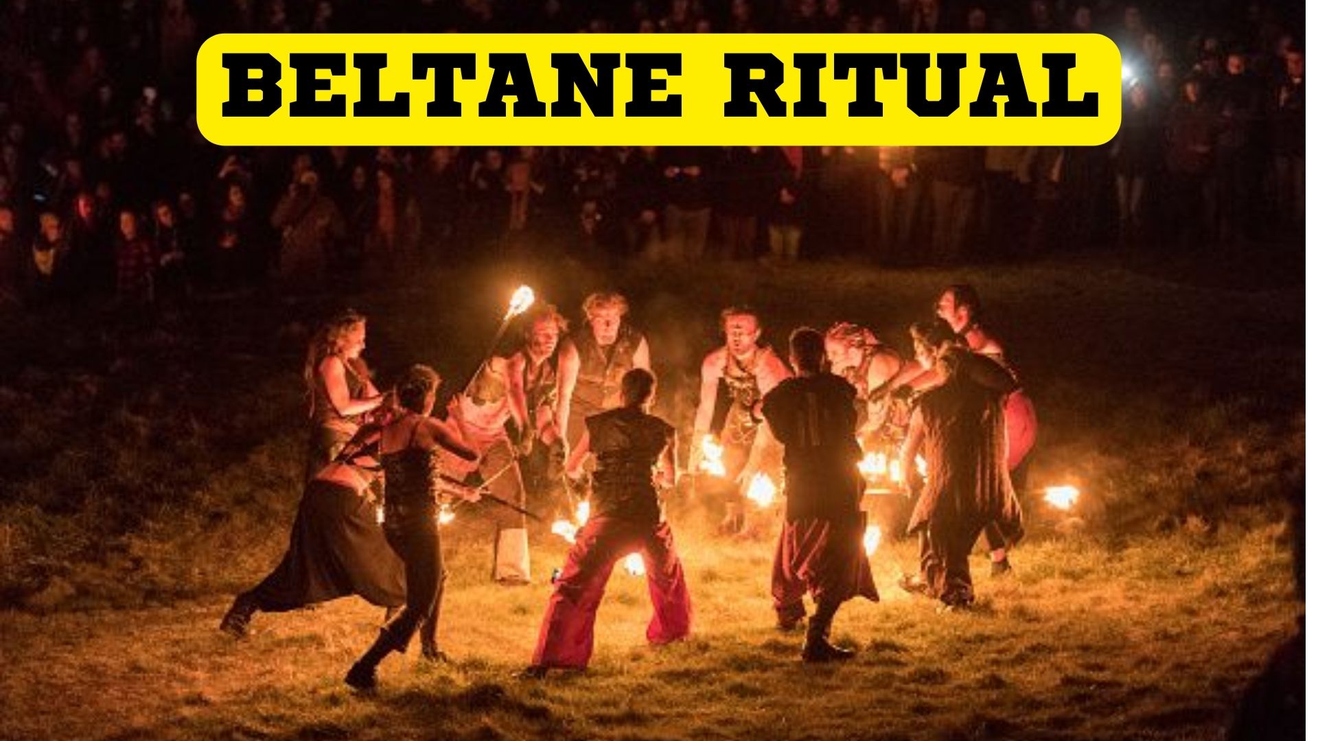 Beltane Ritual - Time To Celebrate The Rites Of Spring