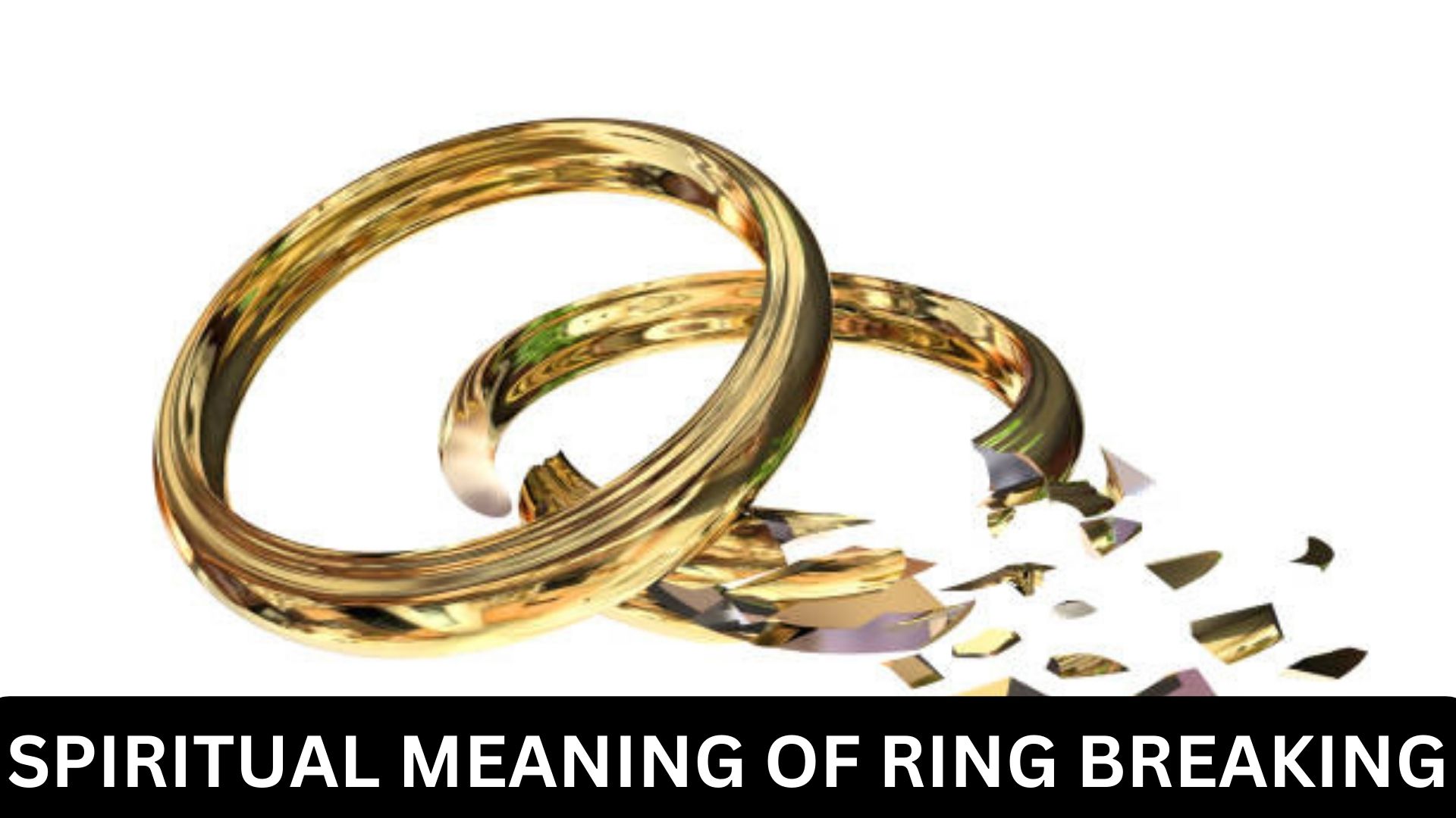Spiritual Meaning Of Ring Breaking - Represents Infinity And Commitment
