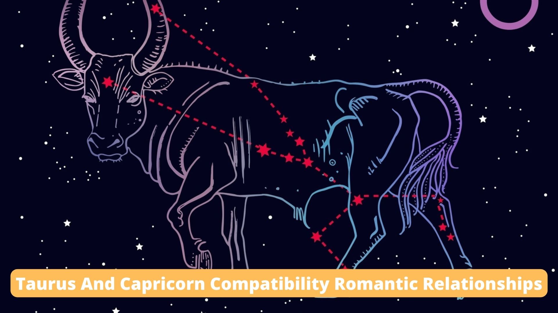 Taurus And Capricorn Compatibility - Romantic Relationships