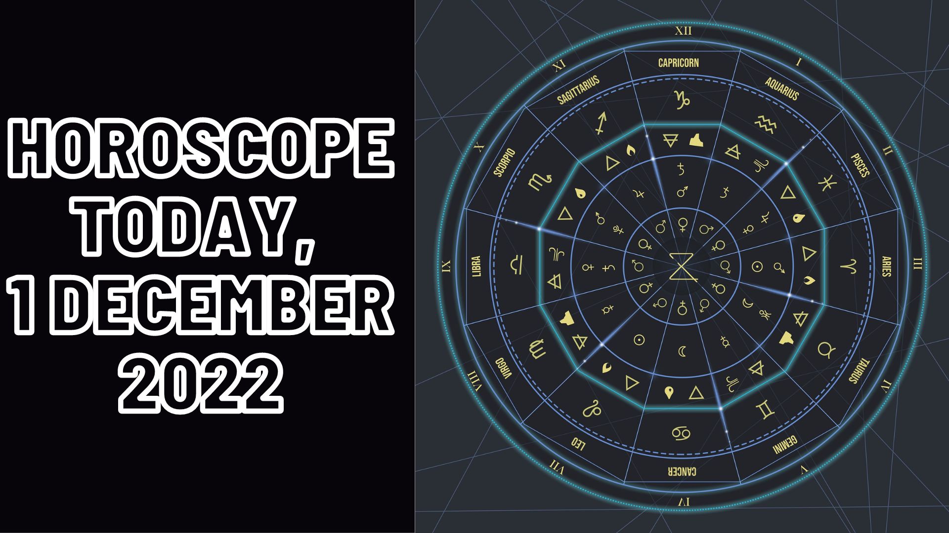 Horoscope Today, 1 December 2022 - Check Astrological Prediction