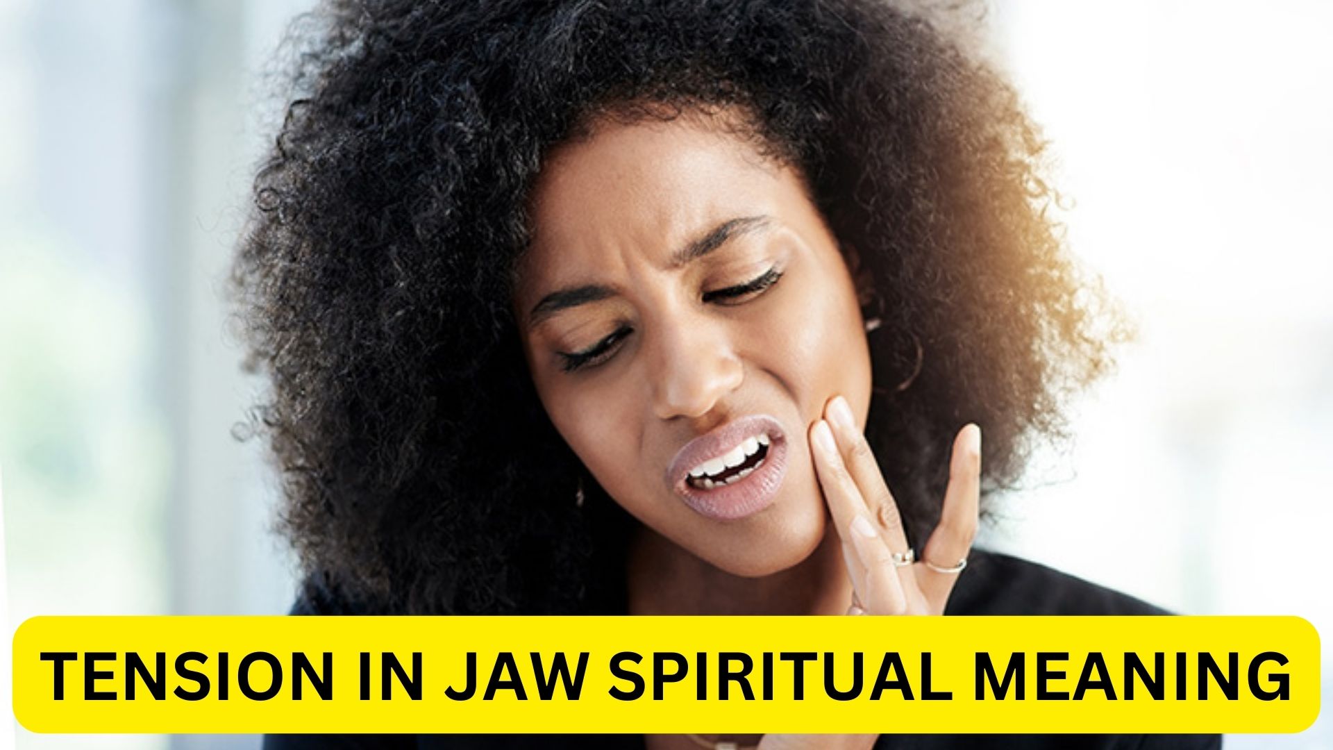 Tension In Jaw Spiritual Meaning - Connects To Your Pelvic Floor