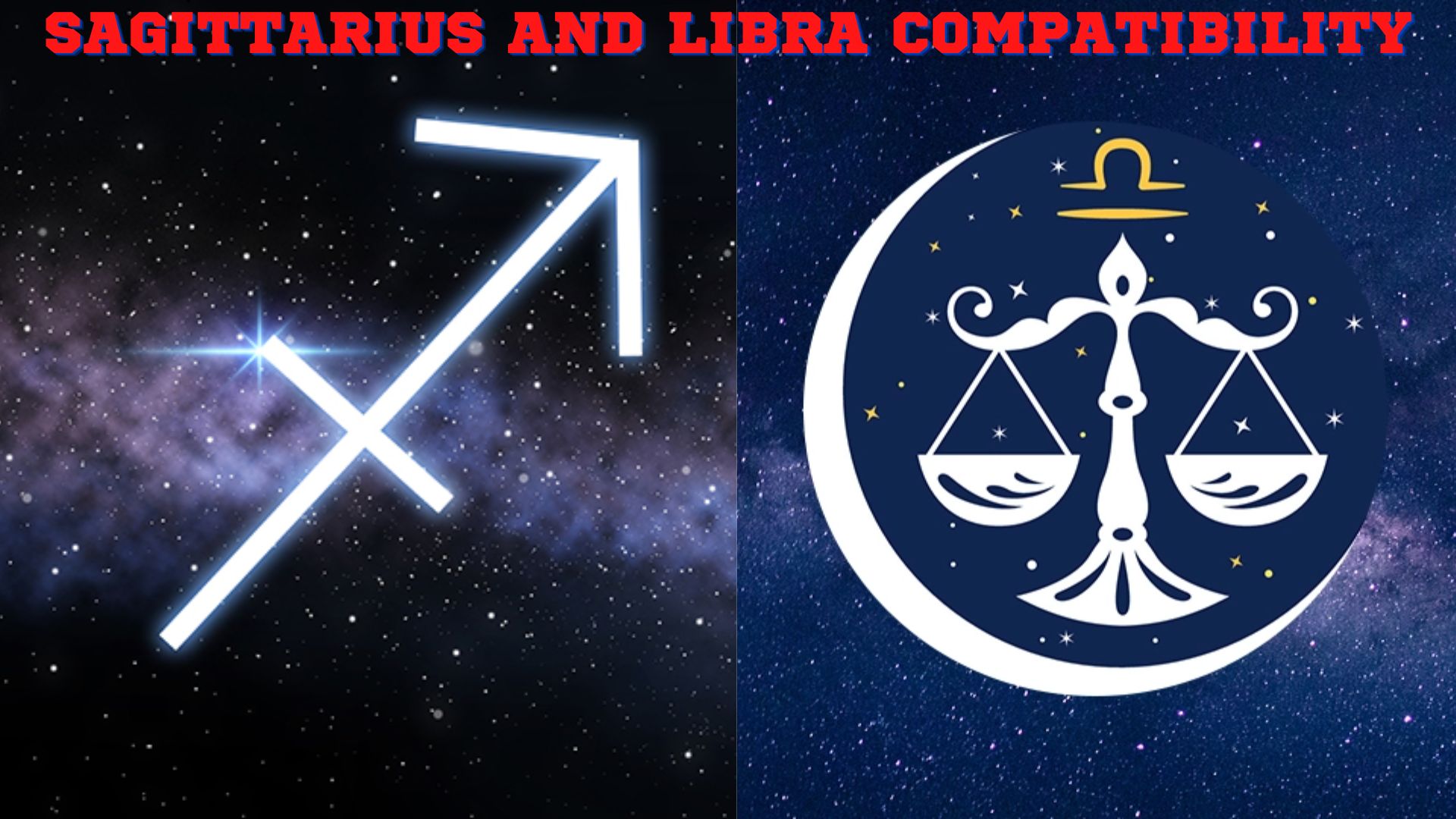 Sagittarius And Libra Compatibility - Seldom Have Fights