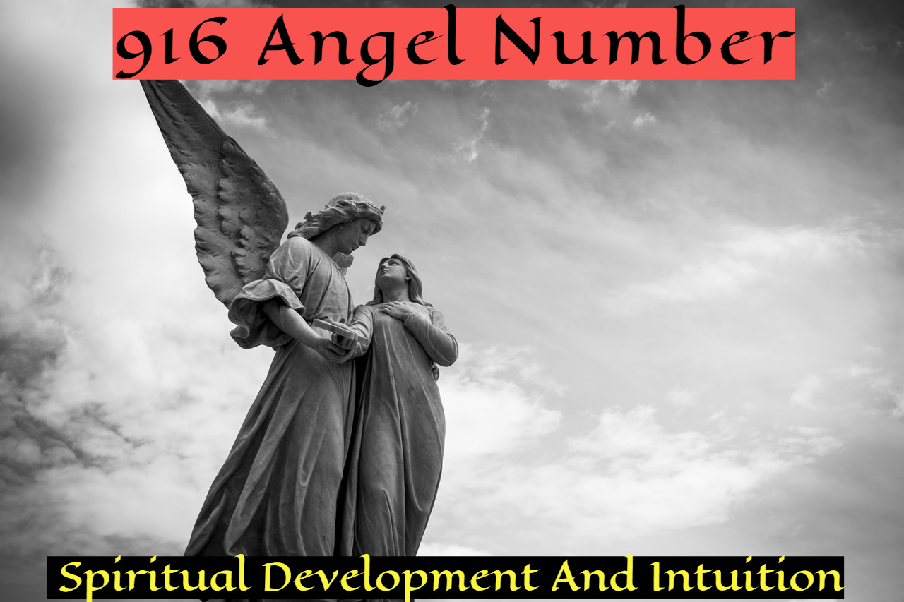916 Angel Number - Indicates A Period Of Growth