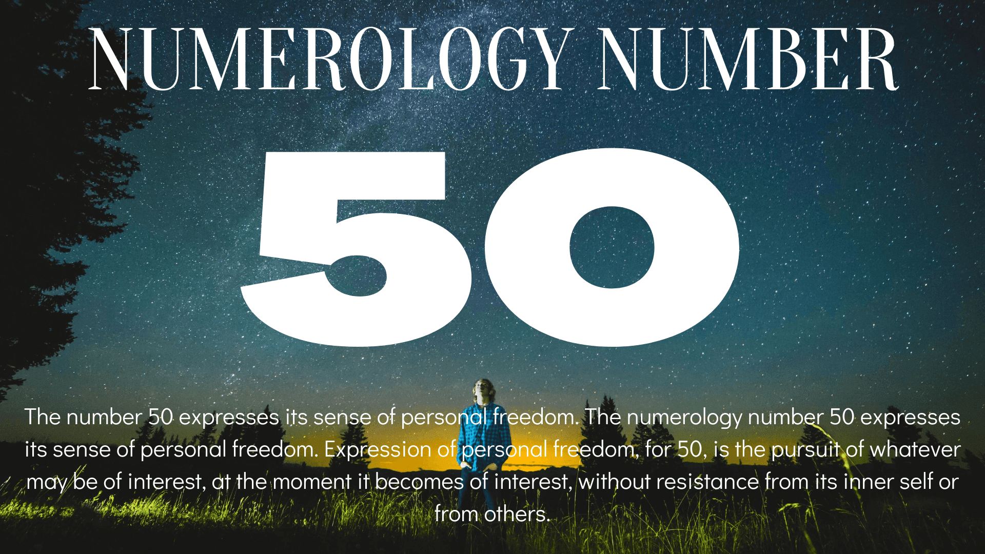 A man with his hands on his pocket while looking at the stars in the sky with words Numerology Number 50