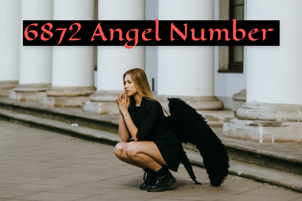 6872 Angel Number - A Message About Money