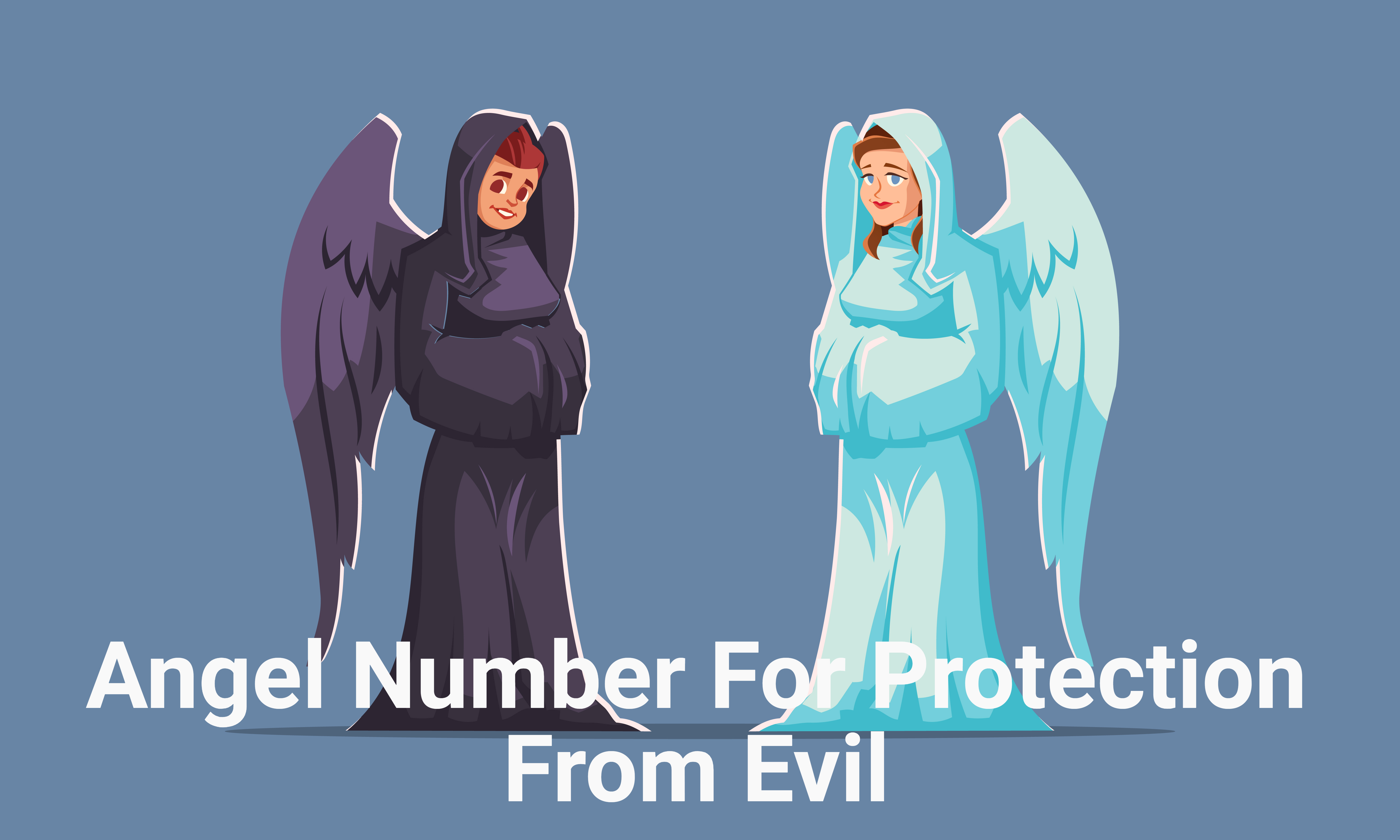 Angel Number For Protection From Evil - How Does It Provide Protection?