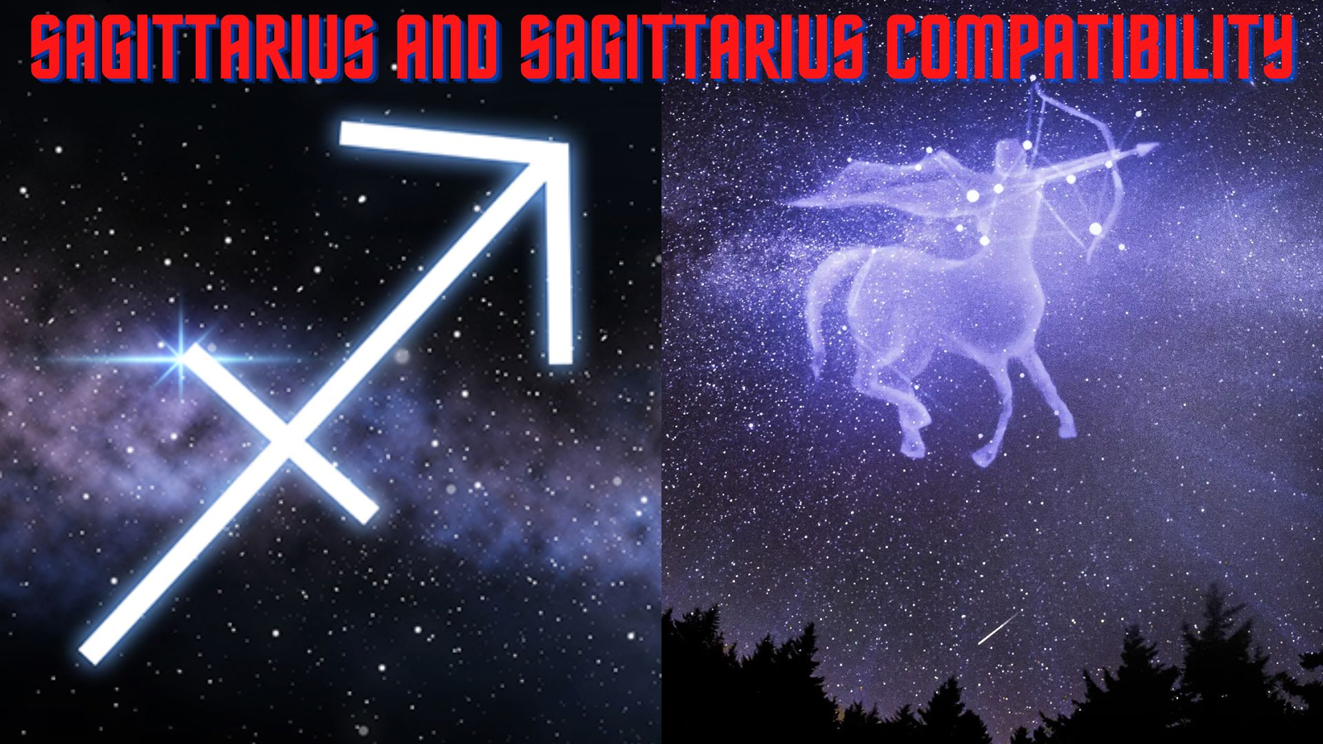 Sagittarius And Sagittarius Compatibility - A Blissful One