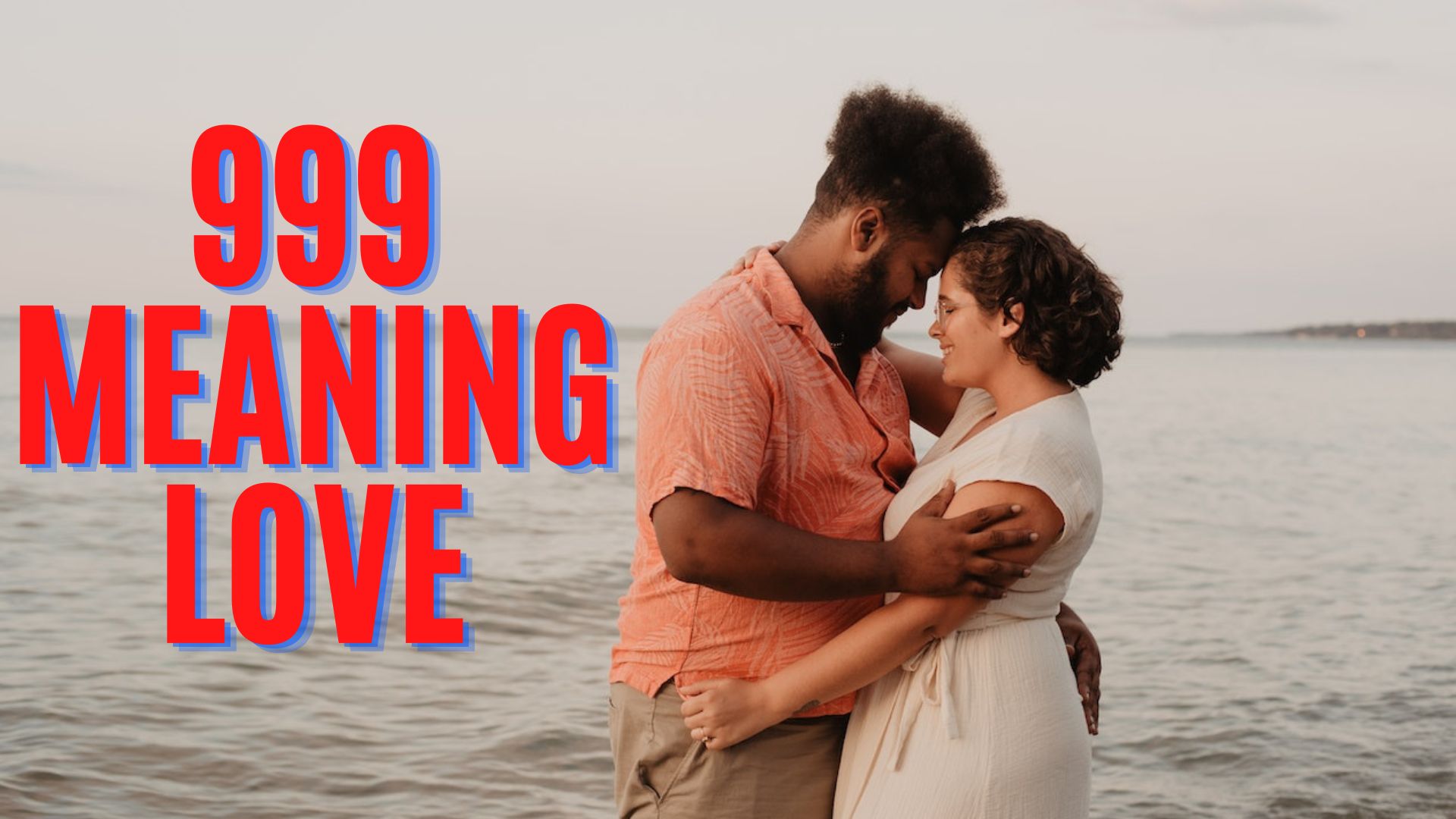999 Meaning Love - A Sign Of Enduring Love