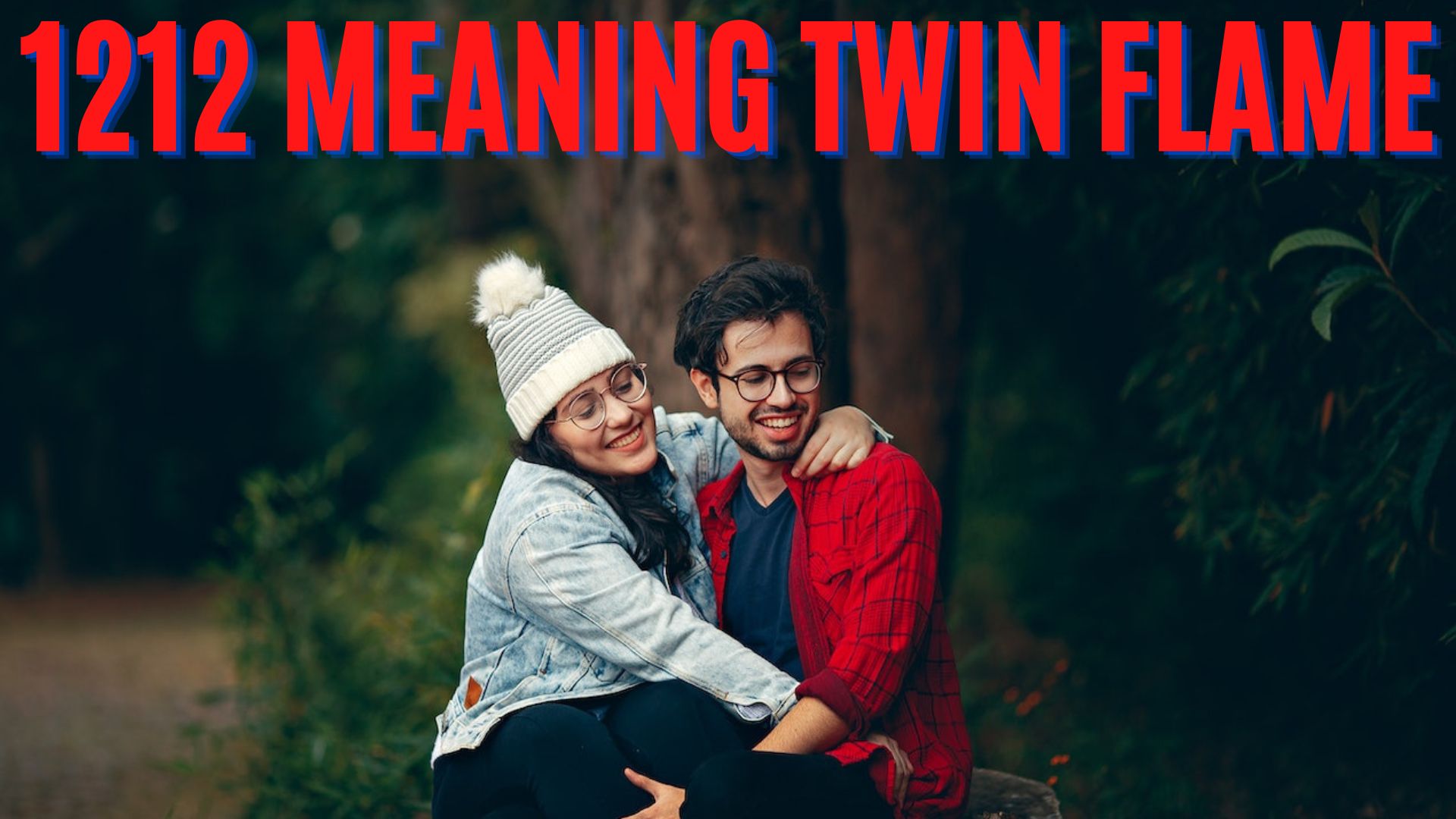 1212 Meaning Twin Flame - A Sign Of A Twin Flame Union