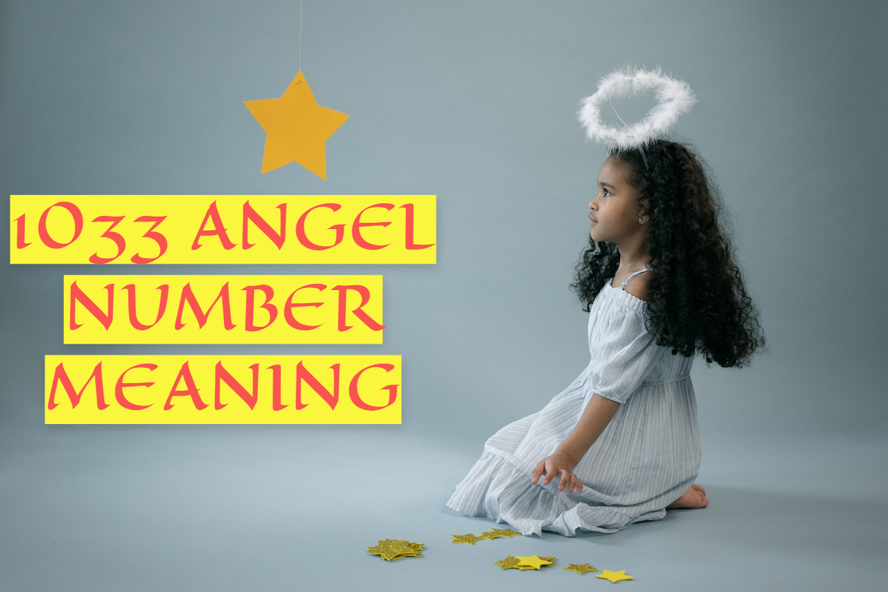 1033 Angel Number Meaning - You're On The Right Path