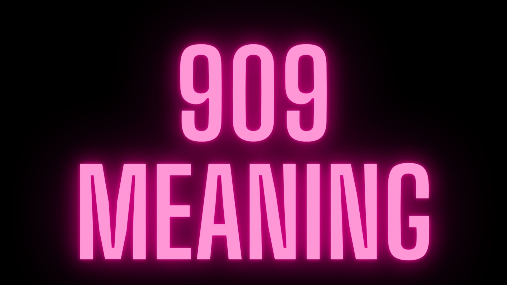 909 Meaning - Exploring The Hidden Meanings