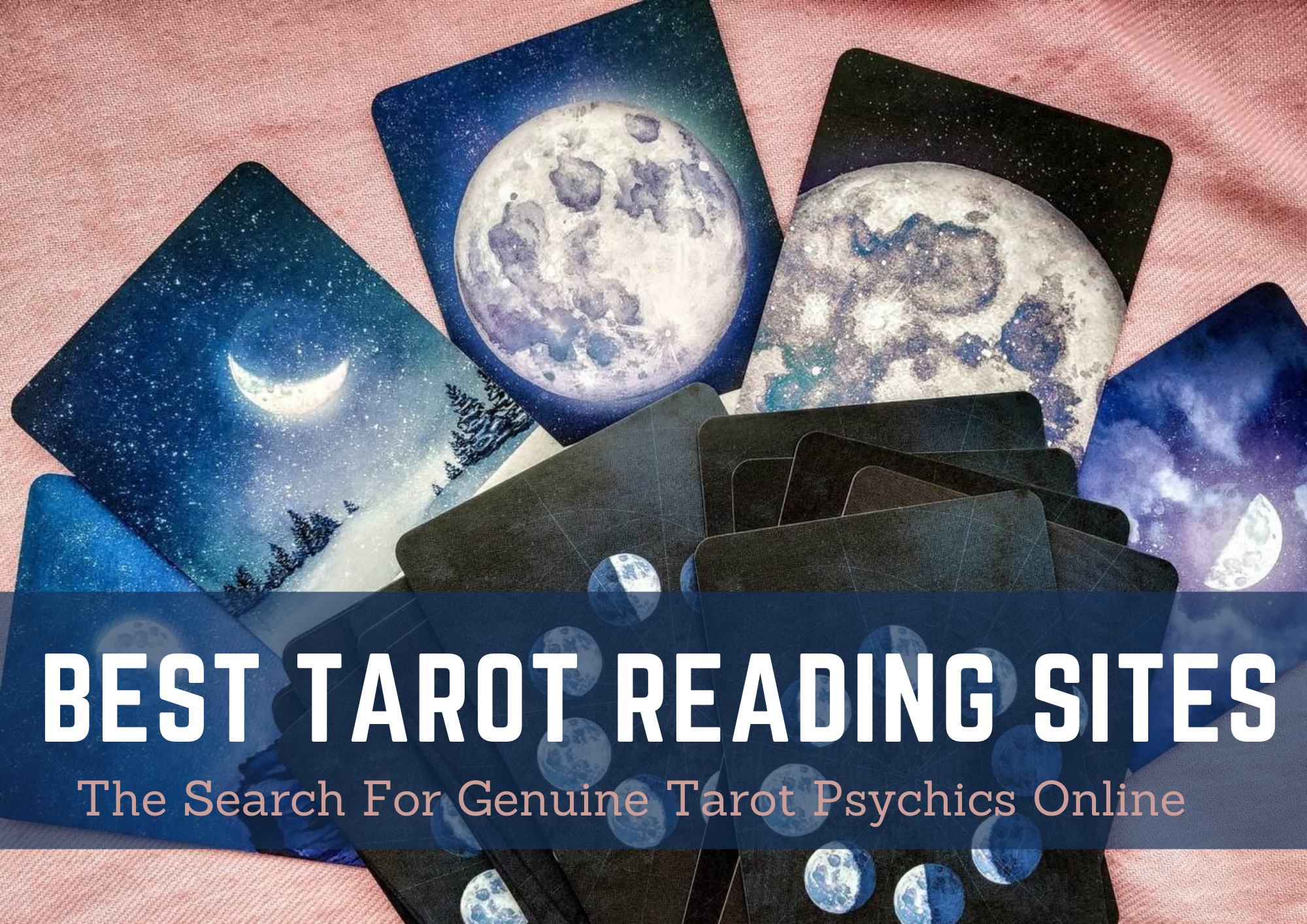 Best Tarot Reading Sites - The Search For Genuine Tarot Psychics Online