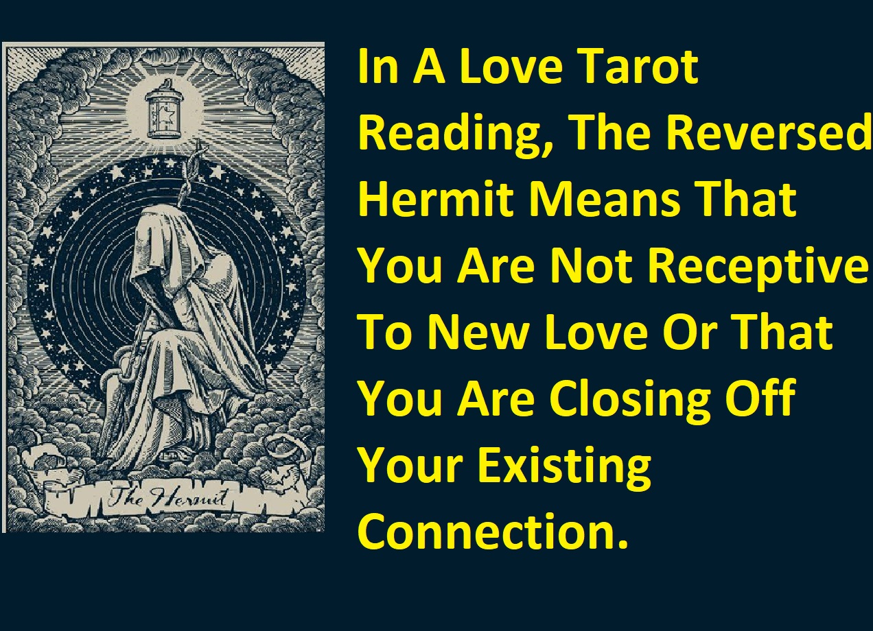 Interpretation Of The Hermit Tarot Card Meaning Love