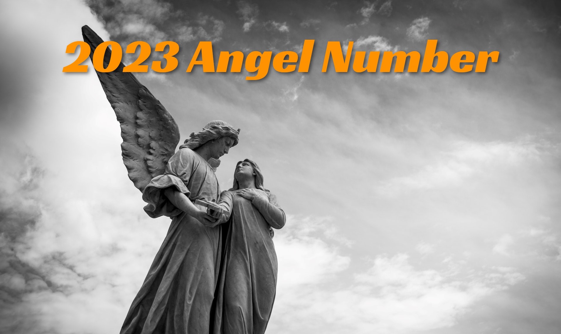 2023 Angel Number - A Message Of Hope And Positivity